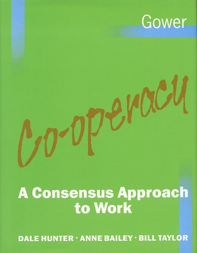 Co-operacy : A Consensus Approach to Work