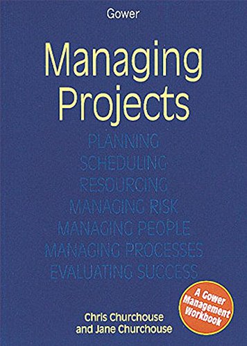 Imagen de archivo de Managing Projects: A Gower Workbook (A Gower Management Workbook) a la venta por Brit Books