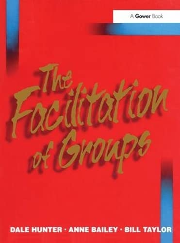 Stock image for The Facilitation of Groups for sale by Better World Books Ltd
