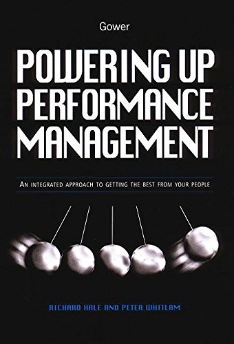 9780566081897: Powering Up Performance Management: An Integrated Approach to Getting the Best from Your People