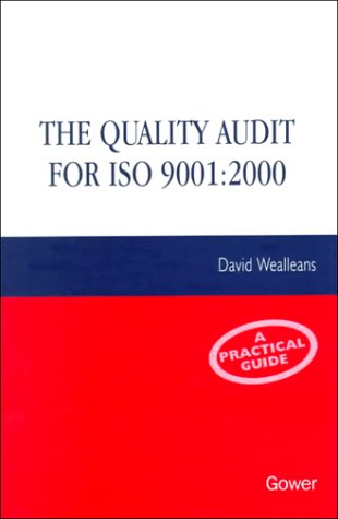 Beispielbild fr The Quality Audit for ISO 9001 : A Practical Guide zum Verkauf von Better World Books