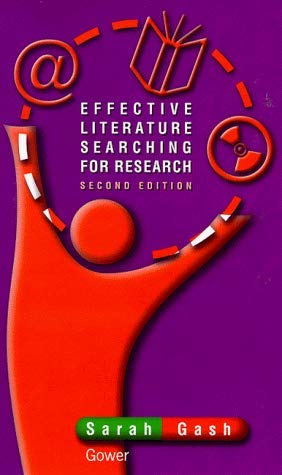 Effective Literature Searching for Research (9780566082771) by Gash, Sarah