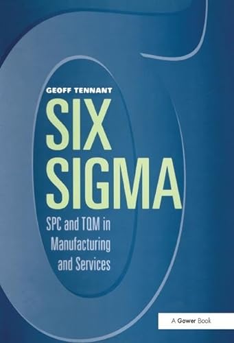 Imagen de archivo de Six Sigma : SPC and TQM in Manufacturing and Services a la venta por Book Deals