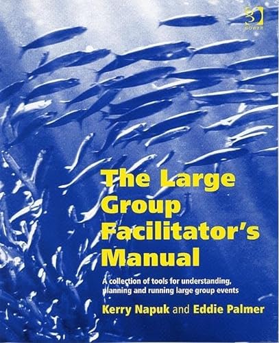 Beispielbild fr The Large Group Facilitator's Manual zum Verkauf von Blackwell's