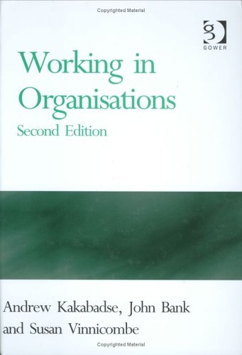 Imagen de archivo de Working in Organisations (Gower Developments in Business) (Gower Developments in Business) a la venta por MusicMagpie