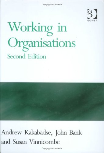 9780566084195: Working in Organisations (The Gower Developments in Business Series)