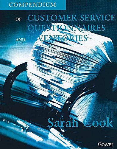 Compendium of Customer Service Questionnaires and Inventories (9780566084287) by Cook, Sarah