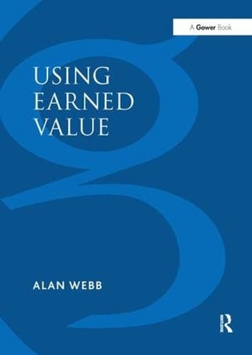 Beispielbild fr Using Earned Value: A Project Managers Guide zum Verkauf von Reuseabook