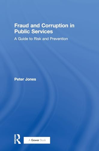 Stock image for Fraud and Corruption in Public Services for sale by Better World Books Ltd