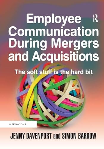 9780566086380: Employee Communication During Mergers and Acquisitions