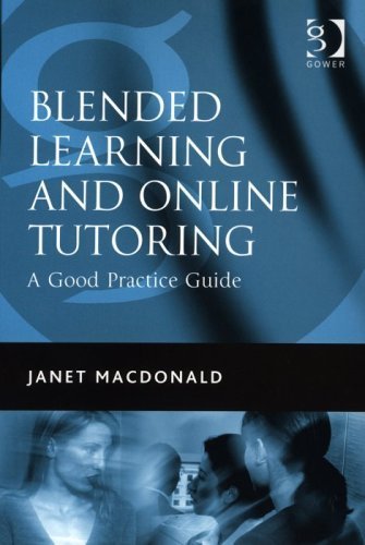 9780566086595: Blended Learning And Online Tutoring: A Good Practice Guide