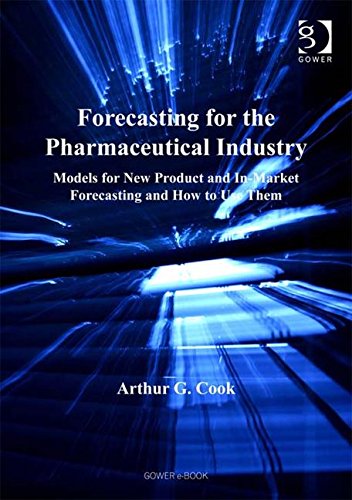 Stock image for Forecasting for the Pharmaceutical Industry: Models for New Product And In-market Forecasting And How to Use Them for sale by HPB-Red