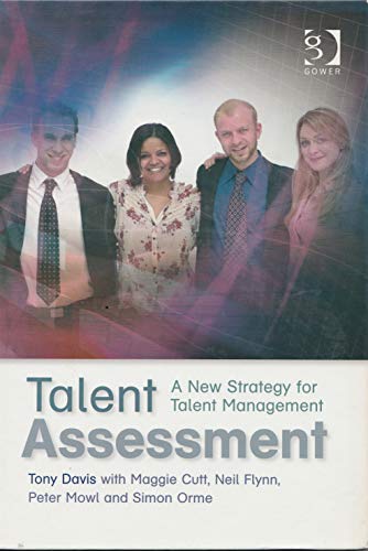 Imagen de archivo de Talent Assessment : A New Strategy for Talent Management a la venta por Better World Books Ltd