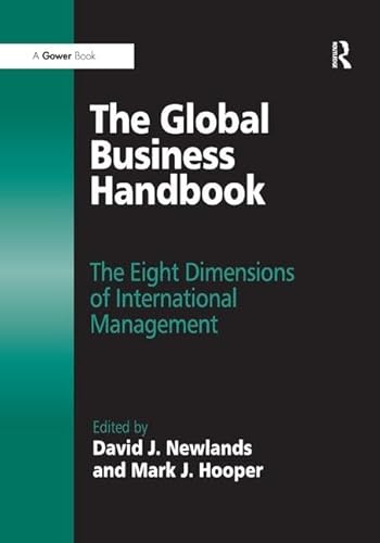 Imagen de archivo de The Global Business Handbook: The Eight Dimensions of International Management a la venta por WorldofBooks