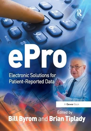 9780566087714: ePro: Electronic Solutions for Patient-Reported Data