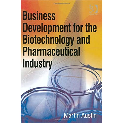 9780566087813: Business Development for the Biotechnology and Pharmaceutical Industry