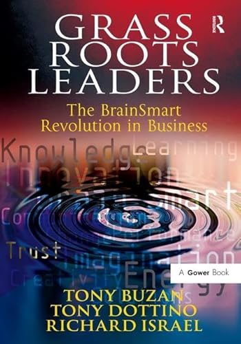 Imagen de archivo de Grass Roots Leaders: The BrainSmart Revolution in Business a la venta por SecondSale