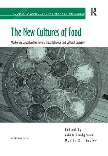 Beispielbild fr The New Cultures of Food: Marketing Opportunities from Ethnic, Religious and Cultural Diversity (Food and Agricultural Marketing) zum Verkauf von MusicMagpie