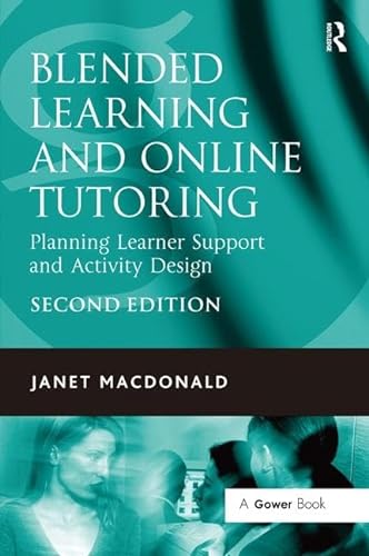 Beispielbild fr Blended Learning and Online Tutoring : Planning Learner Support and Activity Design zum Verkauf von Better World Books