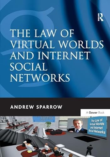 Stock image for The Law of Virtual Worlds and Internet Social Networks for sale by AwesomeBooks