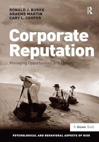 9780566092053: Corporate Reputation: Managing Opportunities and Threats (Psychological and Behavioural Aspects of Risk)