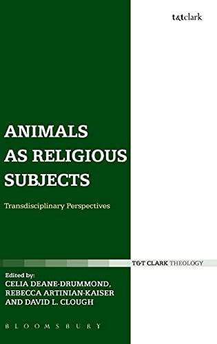 9780567015648: Animals as Religious Subjects: Transdisciplinary Perspectives (T & T Clark Theology)