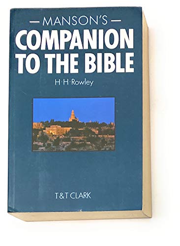 Manson's Companion to the Bible (9780567021977) by Manson, Thomas Walter