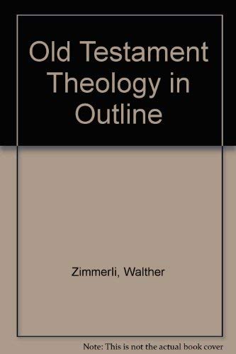 9780567023537: Old Testament Theology in Outline