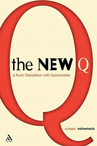 Stock image for New Q: A Fresh Translation with Commentary. for sale by Powell's Bookstores Chicago, ABAA