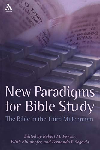 Imagen de archivo de New Paradigms for Bible Study : The Bible in the Third Millennium a la venta por Better World Books