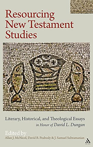 Beispielbild fr Resourcing New Testament Studies : Literary, Historical, and Theological Essays in Honor of David L. Dungan. LONDON : 2009. HARDBACK in JACKET. zum Verkauf von Rosley Books est. 2000