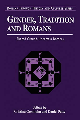 9780567029119: Gender, Tradition, and Romans: Shared Ground, Uncertain Borders