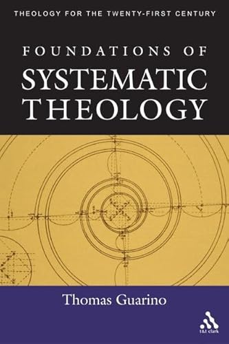 9780567029805: Foundations of Systematic Theology