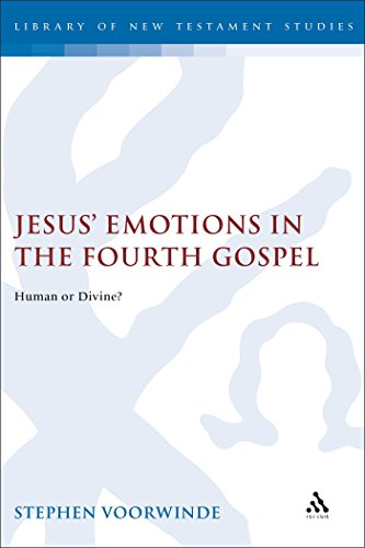 Imagen de archivo de Jesus' Emotions in the Fourth Gospel (The Library of New Testament Studies) a la venta por West Beach Community Books