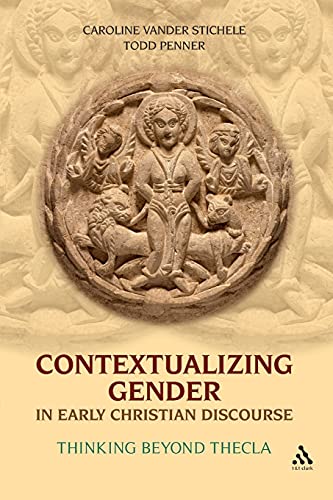 Beispielbild fr Contextualizing Gender in Early. Thinking Beyond Thecla zum Verkauf von Antiquariaat Schot