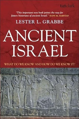 9780567030405: Ancient Israel: What Do We Know and How Do We Know it