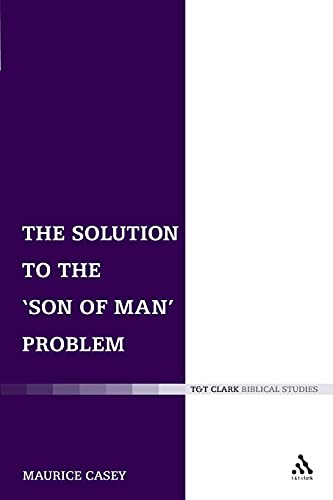 Beispielbild fr The Solution to the 'Son of Man' Problem zum Verkauf von Better World Books