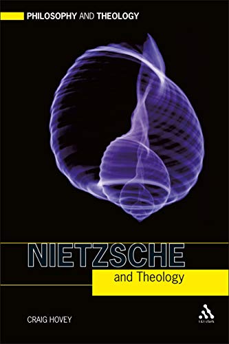 9780567031525: Nietzsche and Theology (Philosophy and Theology)