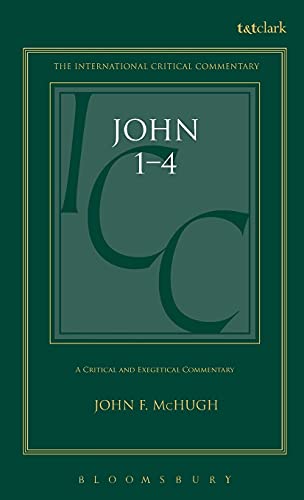 9780567031587: John 1-4: A Critical and Exegetical Commentary (International Critical Commentary)