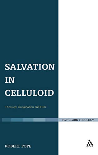 Beispielbild fr Salvation in Celluloid: Theology, Imagination and Film zum Verkauf von Anybook.com