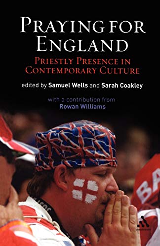 Imagen de archivo de Praying for England: Priestly Presence in Contemporary Culture a la venta por WorldofBooks