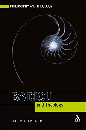 Imagen de archivo de Badiou and Theology (Philosophy & Theology) (Philosophy and Theology) a la venta por Bestsellersuk