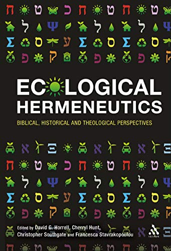Stock image for Ecological Hermeneutics Biblical, Historical, and Theological Perspectives for sale by PBShop.store US