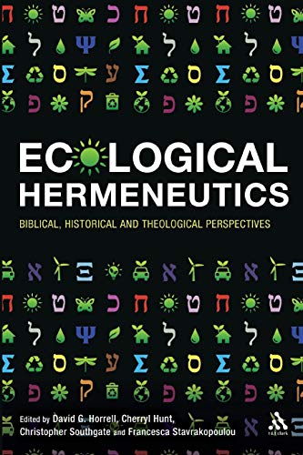 Beispielbild fr Ecological Hermeneutics: Biblical, Historical and Theological Perspectives zum Verkauf von HPB-Red
