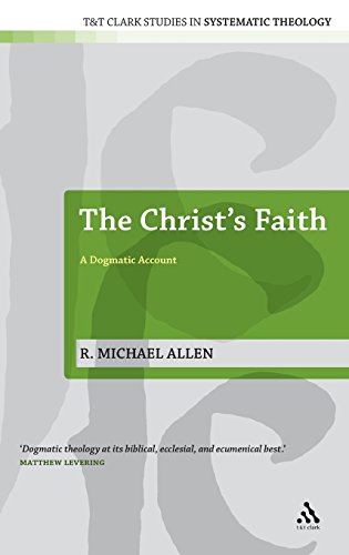 Beispielbild fr The Christ's Faith : A Dogmatic Account. [ T&T Clark Studies in Systematic Theology ]. FIRST EDITION : 2009. zum Verkauf von Rosley Books est. 2000