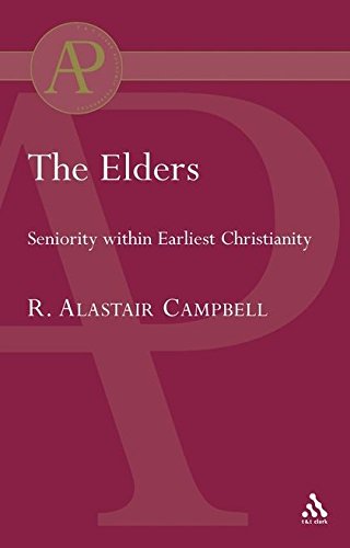 9780567040114: The Elders: Seniority within Earliest Christianity