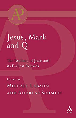 Imagen de archivo de Jesus, Mark and Q a la venta por Powell's Bookstores Chicago, ABAA