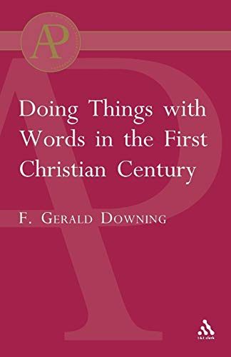 Beispielbild fr Doing Things with Words in the First Christian Century. zum Verkauf von Henry Hollander, Bookseller