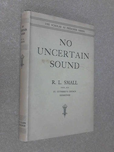 Imagen de archivo de No Uncertain Sound (Scholar as Preacher) a la venta por Ergodebooks