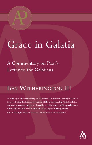 Grace in Galatia (Academic Paperback) (9780567044402) by Ben Witherington III